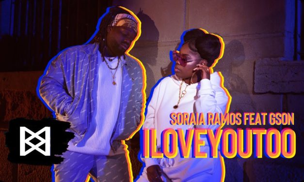 I LOVE YOU TOO – SORAIA RAMOS FT. GSON